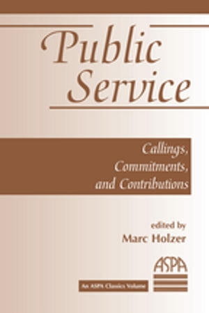 Public Service Callings, Commitments And Contributions