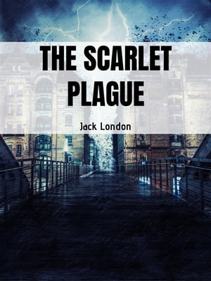 The Scarlet Plague