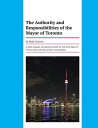 The Authority and Responsibilities of the Mayor of Toronto