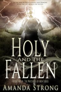 Holy and the Fallen