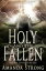 Holy and the Fallen