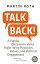 TALK BACK! A Family Discussion about Right-Wing Populism, Values and Political EngagementŻҽҡ