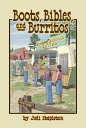 Boots, Bibles, and Burritos【電子書籍】[ J