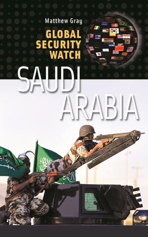 Global Security WatchーSaudi Arabia