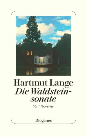 Die Waldsteinsonate F?nf Novellen【電子書籍】[ Hartmut Lange ]