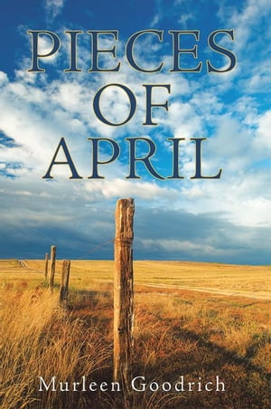 ŷKoboŻҽҥȥ㤨Pieces of AprilŻҽҡ[ Murleen Goodrich ]פβǤʤ374ߤˤʤޤ