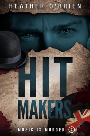 Hit Makers Music Is Murder, #4【電子書籍】[ Heather O'Brien ]