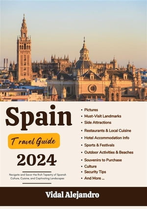 Spain Travel Guide 2024