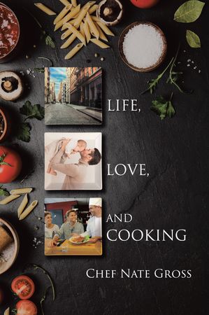 Life, Love and Cooking