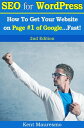 ŷKoboŻҽҥȥ㤨SEO for WordPress: How To Get Your Website on Page #1 of Google...Fast! [2nd Edition]Żҽҡ[ Kent Mauresmo ]פβǤʤ109ߤˤʤޤ