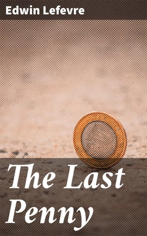 The Last Penny