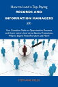 ŷKoboŻҽҥȥ㤨How to Land a Top-Paying Records and information managers Job: Your Complete Guide to Opportunities, Resumes and Cover Letters, Interviews, Salaries, Promotions, What to Expect From Recruiters and MoreŻҽҡ[ Fields Stephanie ]פβǤʤ2,132ߤˤʤޤ