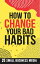 How To Change Your Bad HabitsŻҽҡ[ Small Business Media ]
