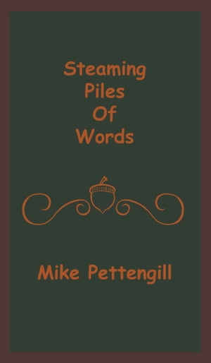 ŷKoboŻҽҥȥ㤨Piles of Steaming WordsŻҽҡ[ Michael Pettengill ]פβǤʤ112ߤˤʤޤ