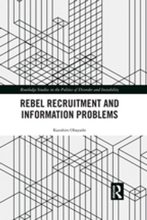 ŷKoboŻҽҥȥ㤨Rebel Recruitment and Information ProblemsŻҽҡ[ Kazuhiro Obayashi ]פβǤʤ9,604ߤˤʤޤ