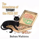 The Adventures of Tiffany the Pizza Cat【電子