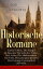 Historische Romane: Luther in Rom, Der Kampf im Spessart, Ein Sohn des Volkes, Der Arcier, Die Marketenderin von K?ln, Der gefangene Dichter, Der Festungs-Commandant und mehrŻҽҡ[ Levin Sch?cking ]