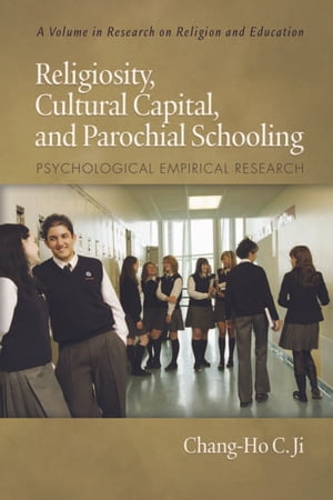 Religiosity, Cultural Capital, and Parochial Schooling