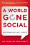 A World Gone Social