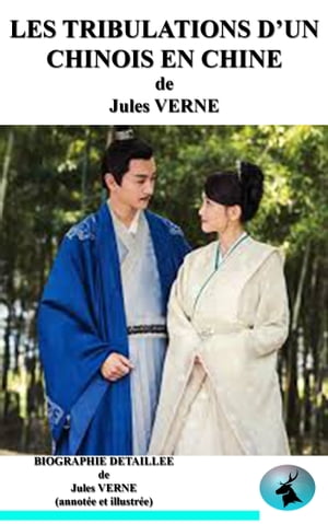 ŷKoboŻҽҥȥ㤨LES TRIBULATIONS D'UN CHINOIS EN CHINE biographie d?taill?e de Jules VERNE (annot?e et illustr?eŻҽҡ[ Jules VERNE ]פβǤʤ171ߤˤʤޤ