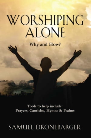 Worshiping Alone