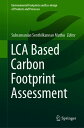 LCA Based Carbon Footprint Assessment【電子書籍】