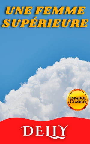 ŷKoboŻҽҥȥ㤨UNE FEMME SUP?RIEUREŻҽҡ[ DELLY ]פβǤʤ91ߤˤʤޤ
