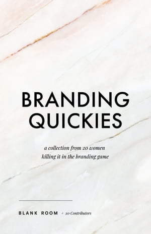 BRANDING QUICKIES