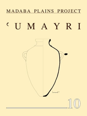 楽天楽天Kobo電子書籍ストアThe 2006 Season at Tall al-‘Umayri and Subsequent Studies【電子書籍】