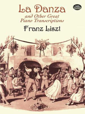 La Danza and Other Great Piano Transcriptions