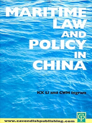 Maritime Law and Policy in China