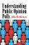 Understanding Public Opinion Polls