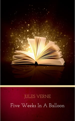 ŷKoboŻҽҥȥ㤨Five Weeks in a BalloonŻҽҡ[ Jules Verne ]פβǤʤ100ߤˤʤޤ