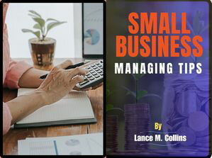 SMALL BUSINESS MANAGING TIPS