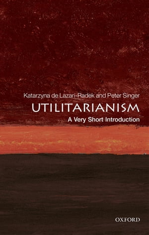 Utilitarianism: A Very Short Introduction