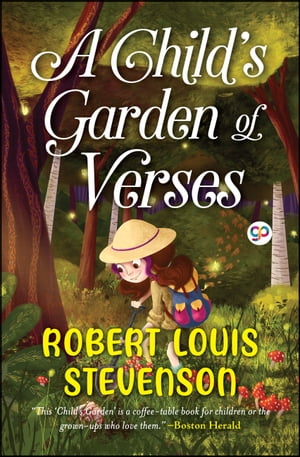 A Child’s Garden of Verses【電子書籍】[ 