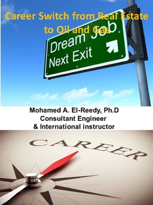 Career Change From Real Estate to Oil and Gas Projects