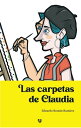 Las carpetas de Claudia【電子書籍】[ Eduar