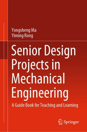 Senior Design Projects in Mechanical Engineering