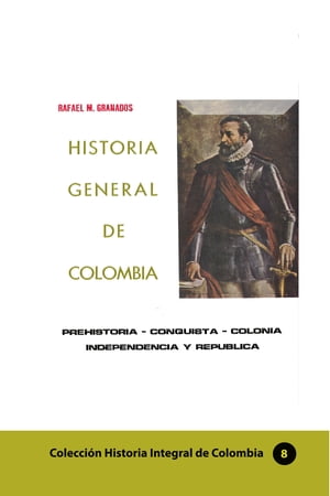 Historia General de Colombia