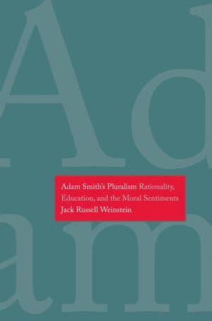 Adam Smith's Pluralism