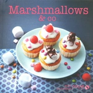 Marshmallow & co - mini gourmands