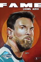 FAME: Lionel Messi【電子書籍】[ Michael L.