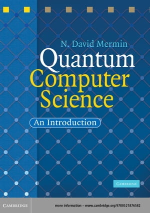 #7: Quantum Computer Science: An Introductionβ