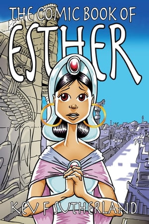 The Comic Book Of Esther