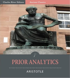 Prior Analytics (Illustrated Edition)