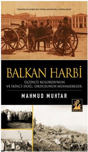 Balkan HarbiŻҽҡ[ Mahmud Muhtar ]