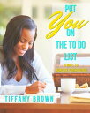 Put You on the To Do List【電子書籍】[ Tif