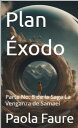 Plan xodo Libro N mero 8 de la Saga【電子書籍】 Paola Faure