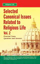 Selected Canonical Issues Related to Religious Life Volume 2 Practical Cases, Qu...